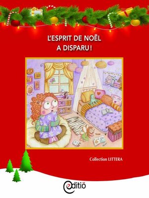 cover image of L'esprit de Noël a disparu!